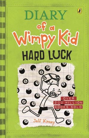 Diary of a Wimpy Kid: Hard Luck Diary of a Wimpy Kid: Book 8